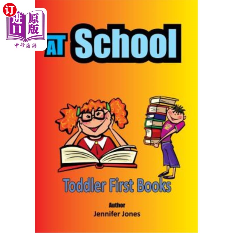 海外直订Toddler First Books: At School 蹒跚学步的第一本书:在学校