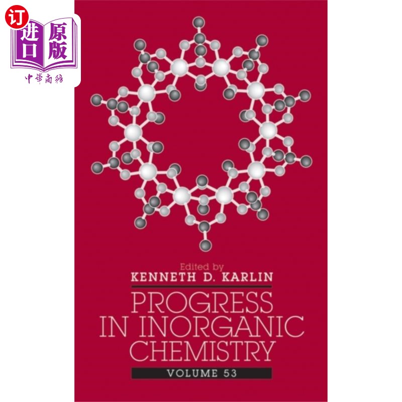 海外直订Progress in Inorganic Chemistry V53 无机化学进展V53