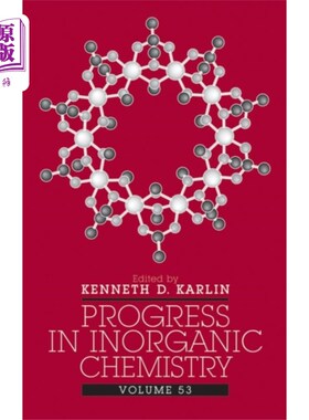 海外直订Progress in Inorganic Chemistry V53 无机化学进展V53