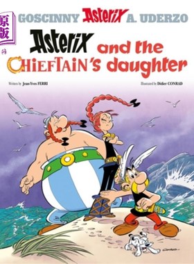 海外直订Asterix: Asterix and The Chieftain's Daughter 阿斯特里克斯:阿斯特里克斯和酋长的女儿