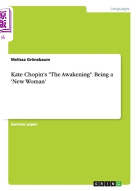 海外直订Kate Chopin's The Awakening. Being a 'New Woman' 凯特·肖邦的《觉醒》。成为“新女性”