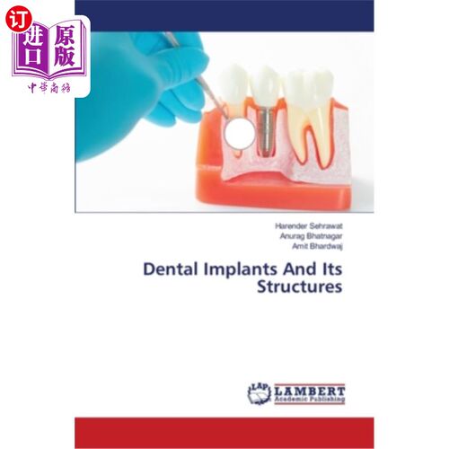 海外直订医药图书Dental Implants And Its Structures 牙种植体及其结构