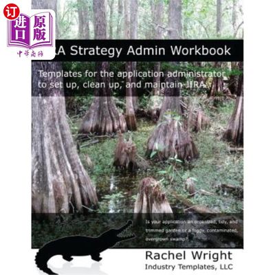 海外直订Jira Strategy Admin Workbook: Templates for the Application Administrator to Set JIRA策略管理工作簿：应用程