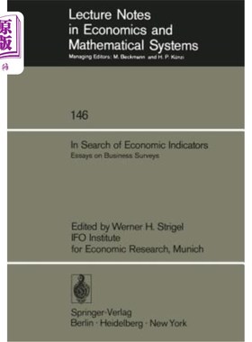 海外直订In Search of Economic Indicators: Essays on Business Surveys 寻找经济指标：商业调查随笔