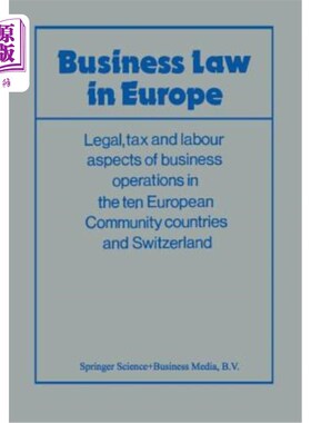 海外直订Business Law in Europe: Legal, Tax and Labour Aspects of Business Operations in  欧洲商业法：欧洲共同体十个