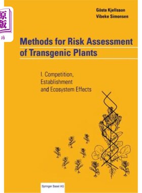 海外直订Methods for Risk Assessment of Transgenic Plants: I. Competition, Establishment  转基因植物的风险评估方法：