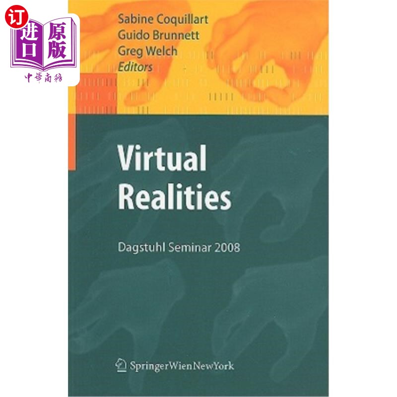 海外直订Virtual Realities: Dagstuhl Seminar 2008 虚拟现实:Dagstuhl研讨会2008