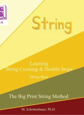 海外直订Learning String Crossing and Double Stops: String Bass 学习弦乐交叉和双停:弦乐低音