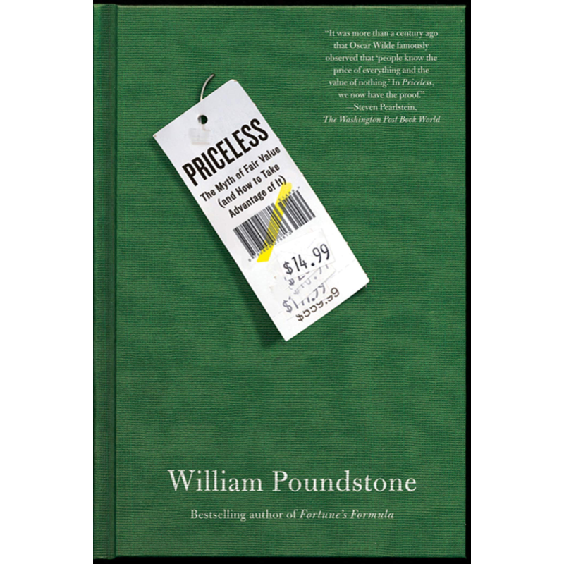 无价 洞悉大众心理玩转价格游戏 英文原版 Priceless The Myth of Fair Value William Poundstone【中商原版】