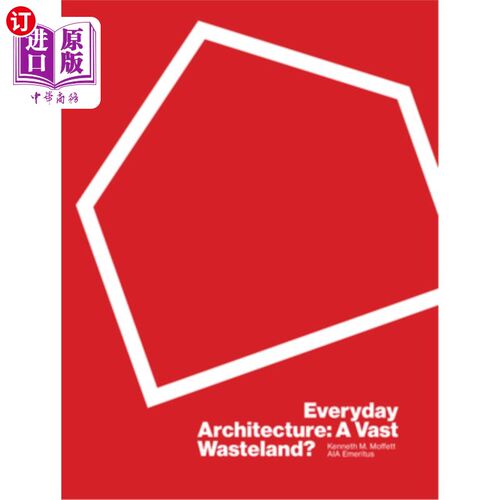 海外直订Everyday Architecture: A Vast Wasteland 日常建筑：一片广阔的荒原
