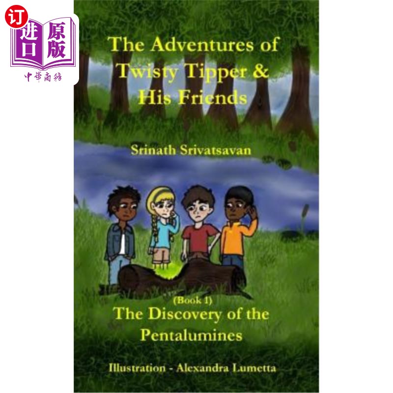 海外直订The Adventures of Twisty Tipper and His Friends Twisty Tipper和他的朋友们的冒险