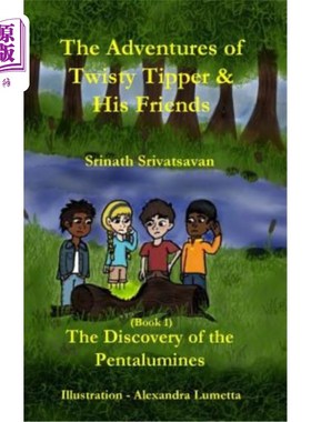 海外直订The Adventures of Twisty Tipper and His Friends Twisty Tipper和他的朋友们的冒险