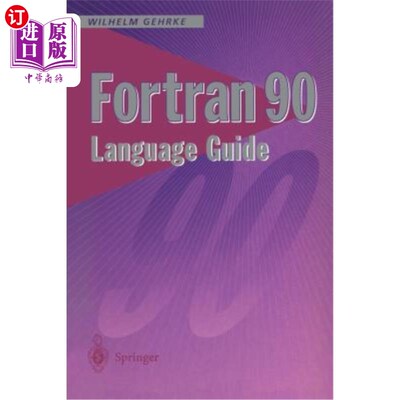 海外直订FORTRAN 90 Language Guide FORTRAN 90语言指南