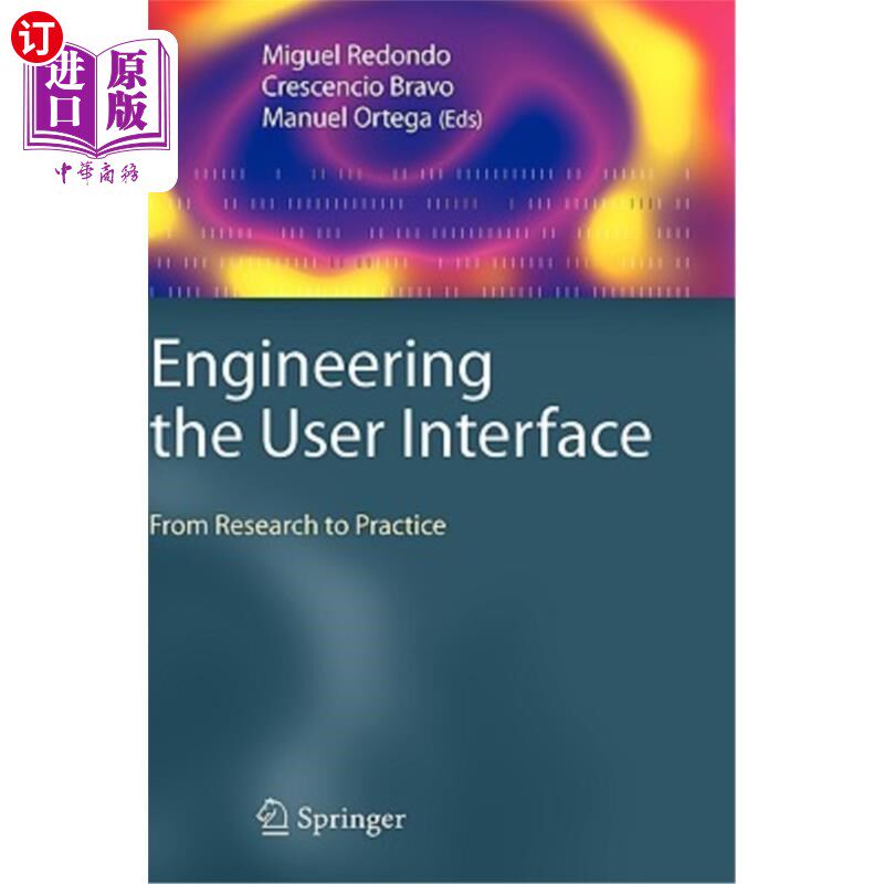 海外直订Engineering the User Interface: From Research to Practice 设计用户界面:从研究到实践