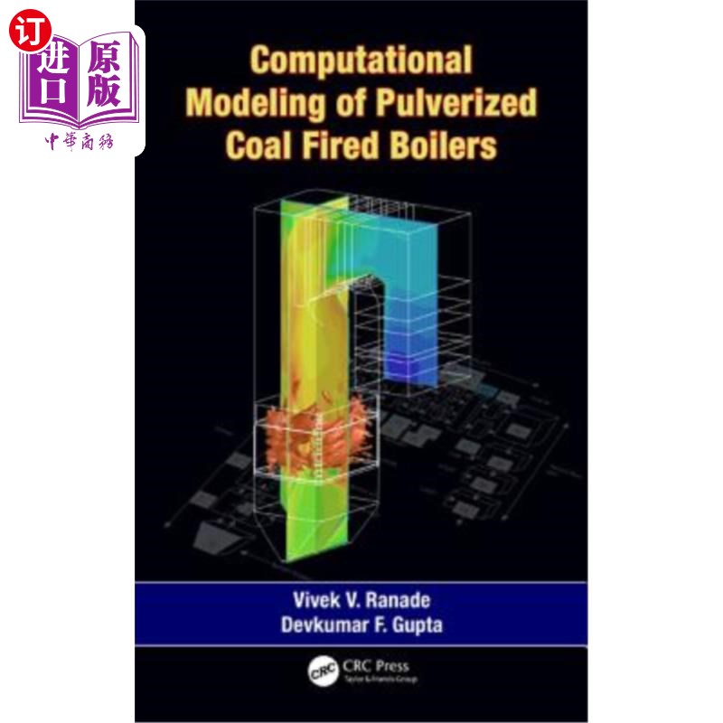 海外直订Computational Modeling of Pulverized Coal Fired Boilers煤粉锅炉的计算模型