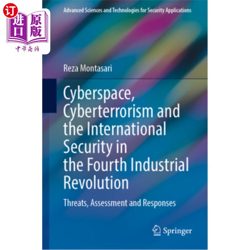 海外直订Cyberspace, Cyberterrorism and the International Security in the Fourth Industri 第四次工业革命中的空间