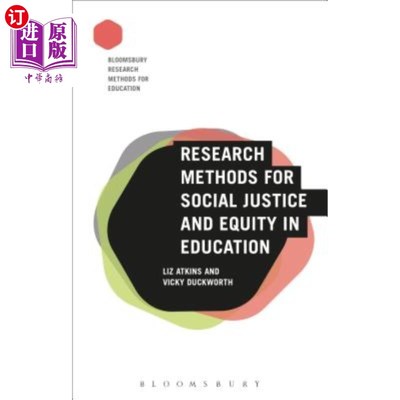 海外直订Research Methods for Social Justice and Equity in Education 社会公正与教育公平的研究方法