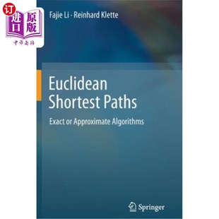 Exact Paths Approximate 欧氏最短路径：精确算法还是近似算法 海外直订Euclidean Algorithms Shortest