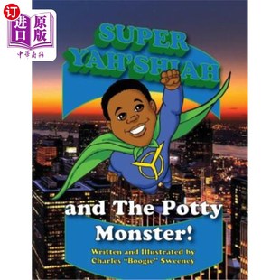 and Shiah the Potty 超级亚什亚和便盆怪兽 海外直订Super Monster Yah