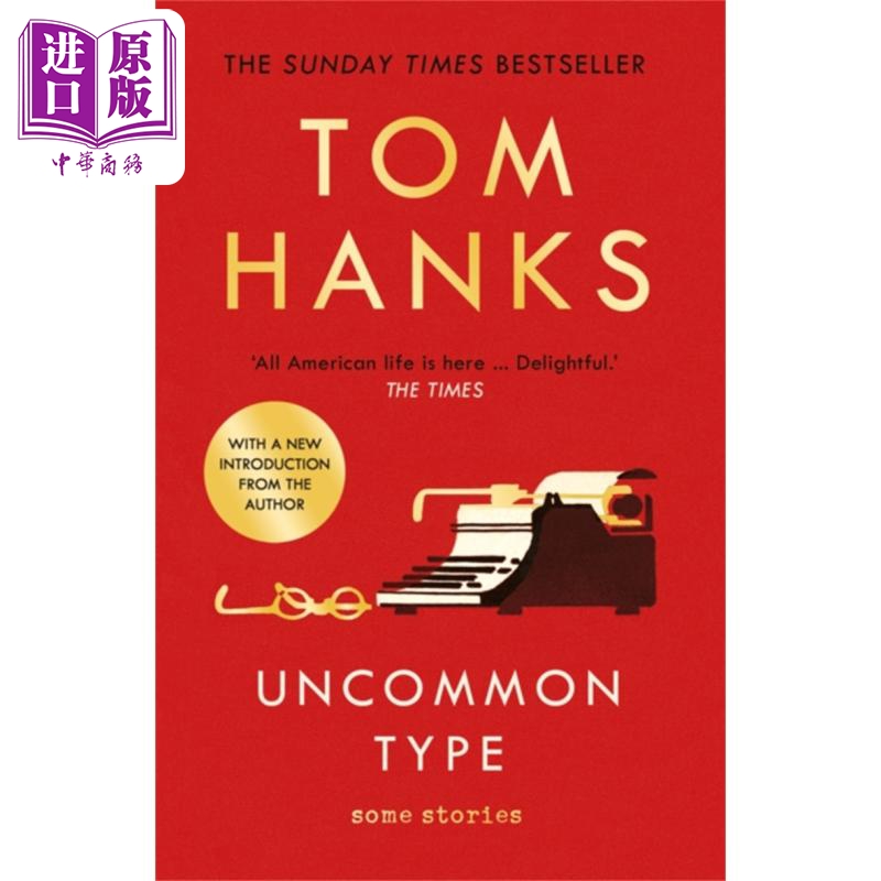 现货 与众不同 汤姆汉克斯 散文集  Uncommon Type Some Stories 英文原版 Tom Hanks 奥斯卡奖得主 现代 文学【中商原版】