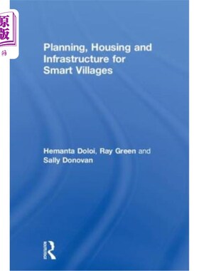 海外直订Planning, Housing and Infrastructure for Smart Villages 智能村庄的规划、住房和基础设施