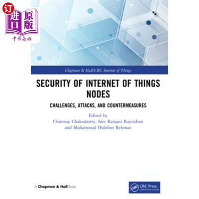 海外直订Security of Internet of Things Nodes: Challenges, Attacks, and Countermeasures 物联网安全：挑战、攻击与