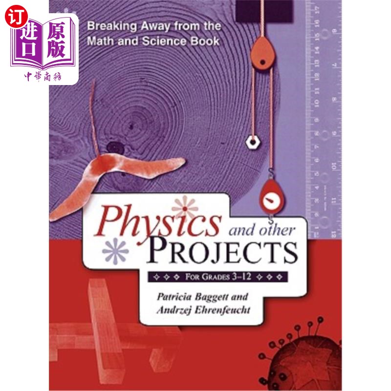 海外直订Breaking Away from the Math and Science Book: Physics and Other Projects for Gra 脱离数学和科学书籍:3-12年