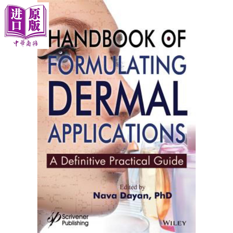 现货制定用于皮肤的配方手册明确实用指南 Handbook Of Formulating Dermal Applications A Definitive Practical英文原版Nava