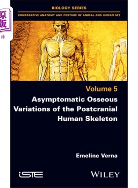 海外直订Asymptomatic Osseous Variations of the Postcrani... 人类颅后骨骼的无症状骨变异
