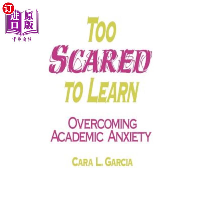 海外直订Too Scared to Learn: Overcoming Academic Anxiety 害怕学习：克服学业焦虑