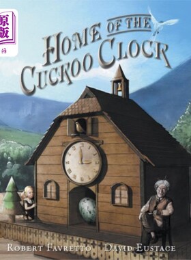 海外直订Home of the Cuckoo Clock 布谷鸟钟的故乡