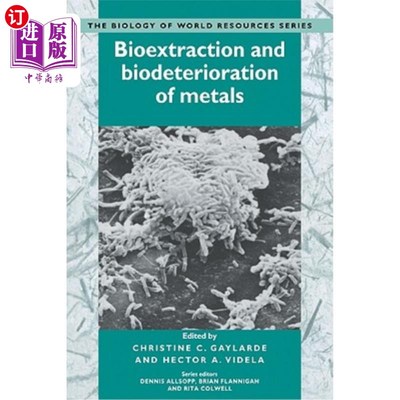 海外直订Bioextraction and Biodeterioration of Metals 金属的生物萃取和生物降解