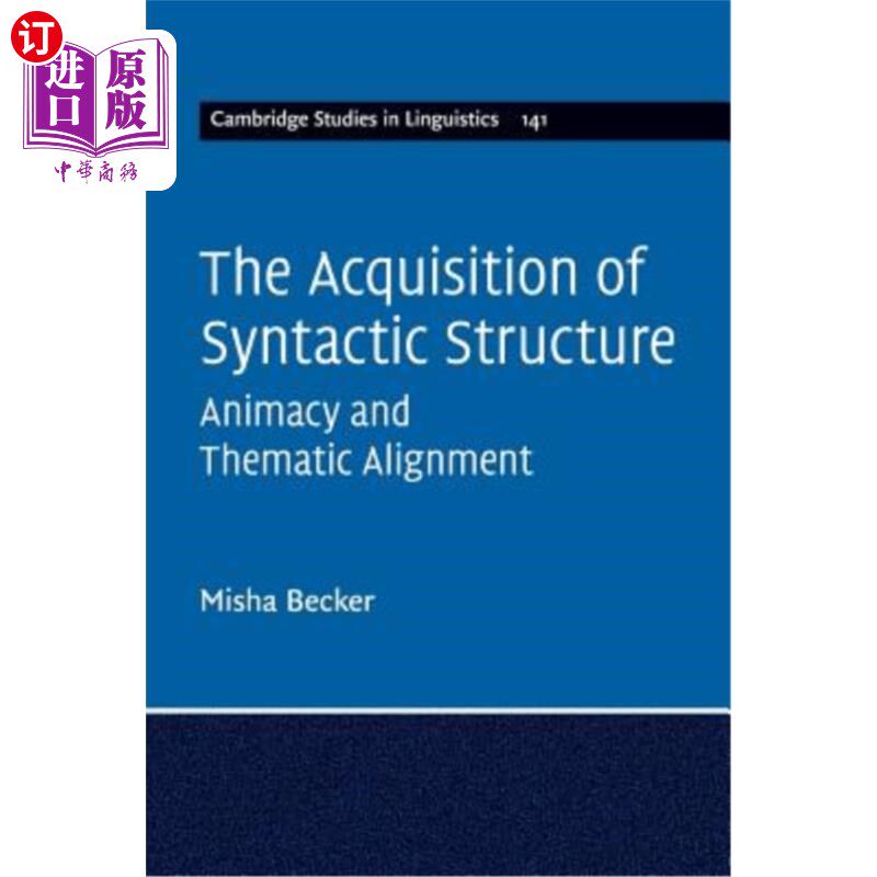 海外直订The Acquisition of Syntactic Structure 句法结构的习得：动物性与主题一致性