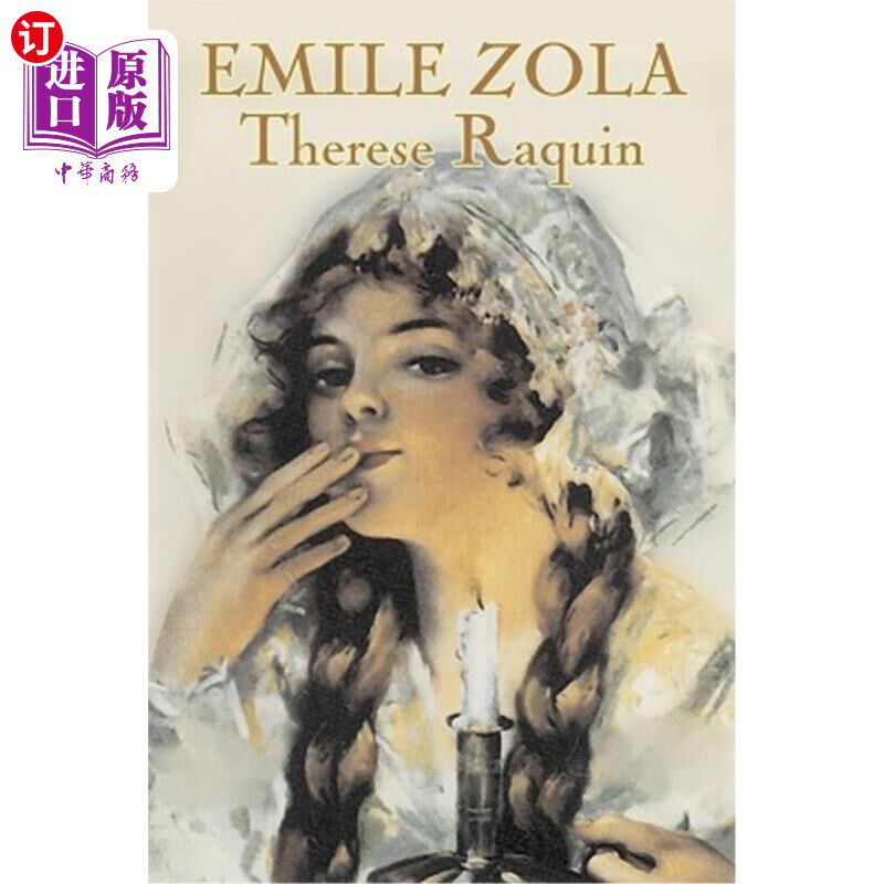 海外直订Therese Raquin by Emile Zola, Fiction, Classics 埃米尔佐拉的特蕾丝·拉昆，小说，经典