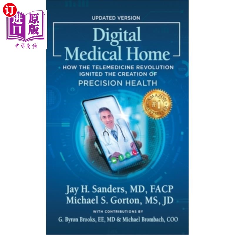 海外直订医药图书Digital Medical Home: How the Telemedicine Revolution Ignited the Creation of Pr 数字医疗之家:远程