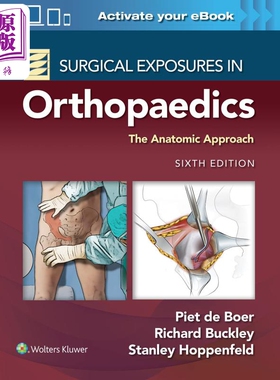 现货 骨科手术揭秘 解剖学方法 第6版 英文原版 Surgical Exposures in Orthopaedics The Anatomic Approach【中商原版】