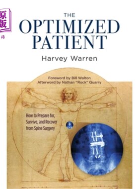 海外直订医药图书The Optimized Patient: How to Prepare for, Survive, and Recover from Spine Surge 最佳病人：脊柱手术