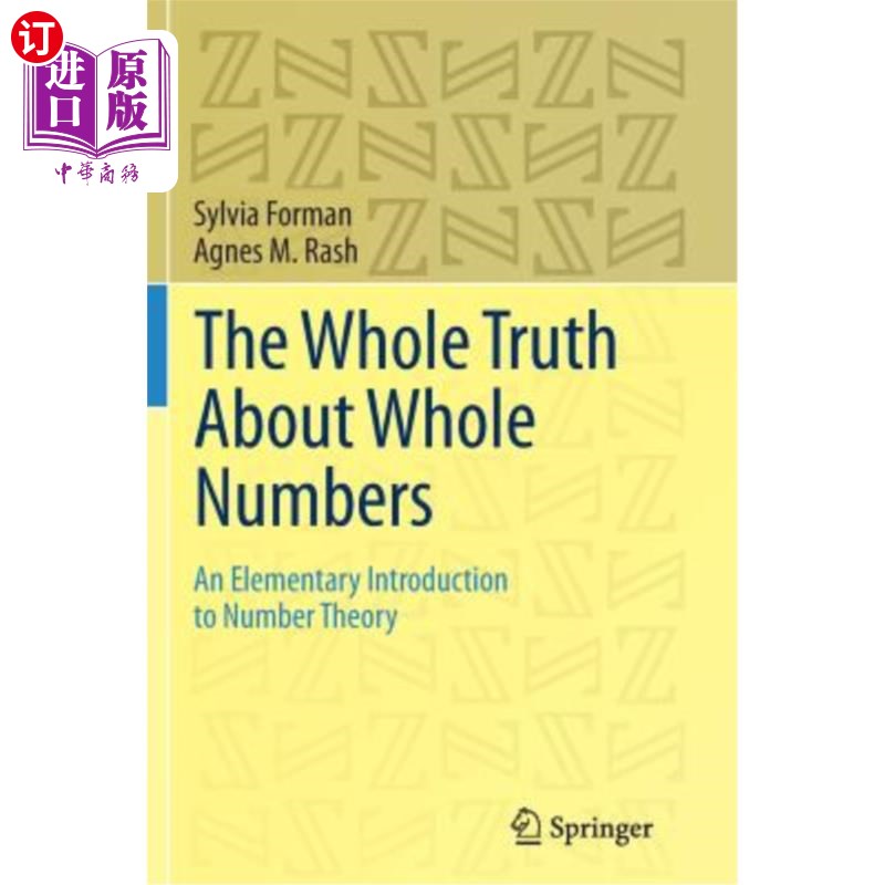 海外直订The Whole Truth about Whole Numbers: An Elementary Introduction to Number Theory 关于整数的全部真理:数论概论