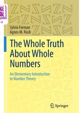 海外直订The Whole Truth about Whole Numbers: An Elementary Introduction to Number Theory 关于整数的全部真理：数论概论