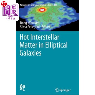 海外直订Hot Interstellar Matter in Elliptical Galaxies 椭圆星系中的热星际物质