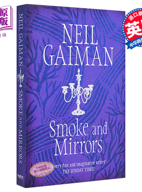 尼尔 盖曼 烟与镜 英文原版 Smoke and Mirrors Neil Gaiman 文学传记辞典作者【中商原版】