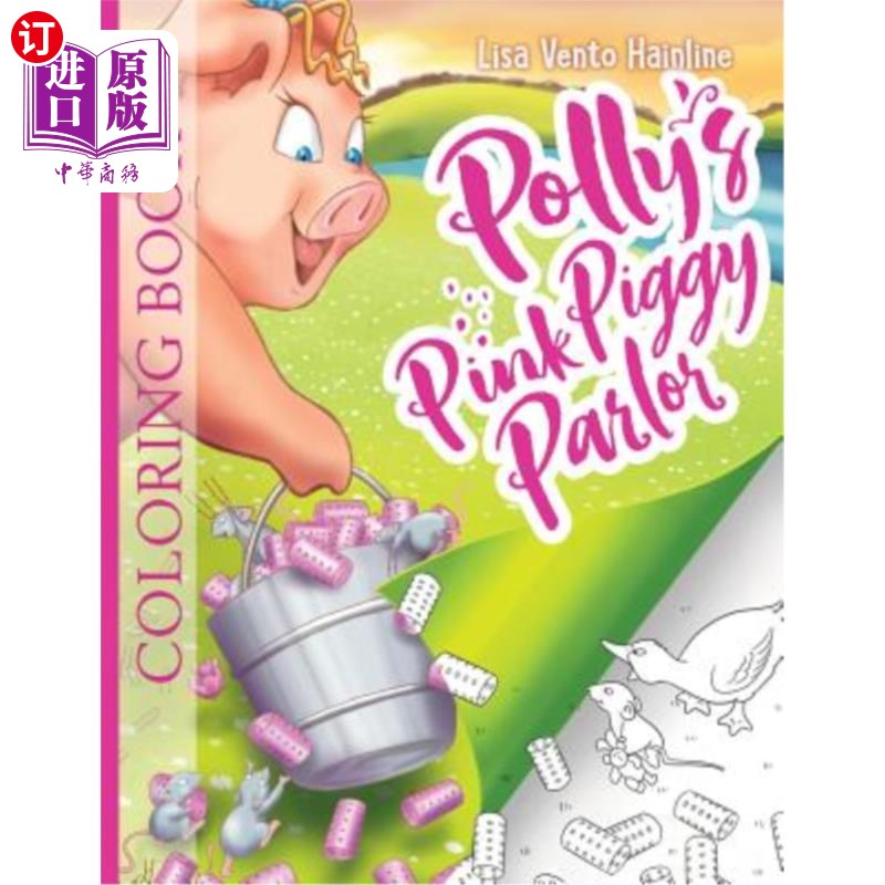 海外直订Polly's Pink Piggy Parlor: Coloring book 波莉的粉红色小猪屋:画册