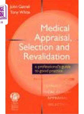 海外直订医药图书Medical Appraisal, Selection and Revalidation 医学鉴定、选择和再验证
