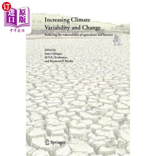 海外直订Increasing Climate Variability and Change: Reducing the Vulnerability of Agricul 增加气候变率和变化:减少农