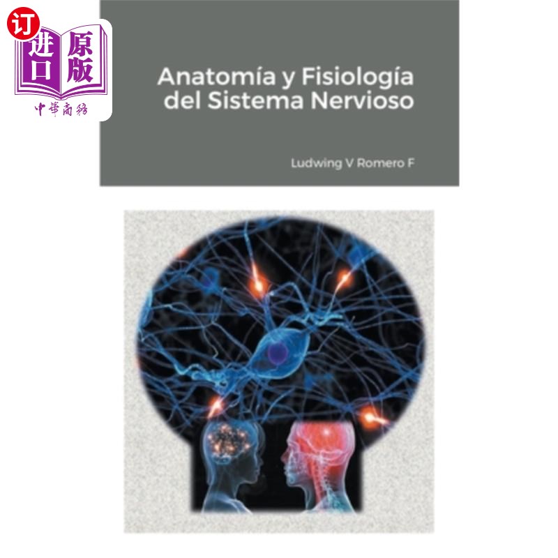 海外直订医药图书西班牙语 Anatomia y Fisiología del Sistema Nervioso II 神经系统解剖学与生理学2