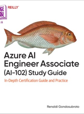海外直订Azure AI Engineer Associate (Ai-102) Study Guide: In-Depth Certification Guide a Azure AI工程