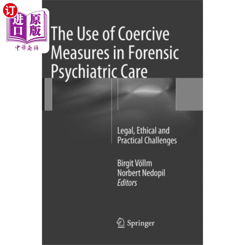 海外直订医药图书Use of Coercive Measures in Forensic Psychiatric... 司法精神病学护理中强制措施的使用