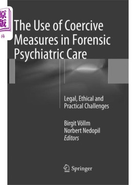 海外直订医药图书Use of Coercive Measures in Forensic Psychiatric... 司法精神病学护理中强制措施的使用
