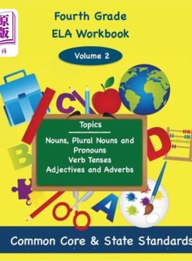 海外直订Fourth Grade ELA Volume 2: Nouns, Plural Nouns and Pronouns, Verb Tenses, Adject 四年级英语教学第二册：名词