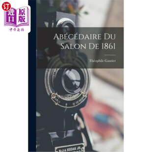 1861 海外直订Abécédaire Salon 1861年沙龙